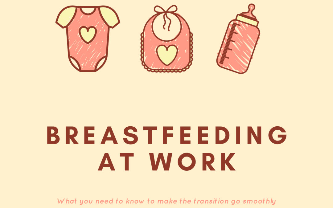 Breastfeeding Tips for Back-to-Work Moms